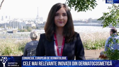 #EADV2018. Jurnalul Raportul de Gardă – cele mai importante inovații din dermatocosmetică