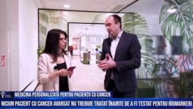 Interviu. Dr. Marius Geantă – Medicina personalizată pentru pacienții cu cancer din România