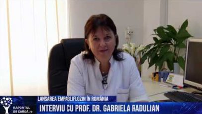 INTERVIU. Prof. Dr. Gabriela Radulian – importanța empagliflozin în noile ghiduri clinice de diabet