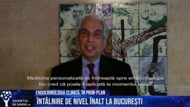 INTERVIU. Prof. Dr. Hossein Gharib – Despre provocările actuale în endocrinologia clinică